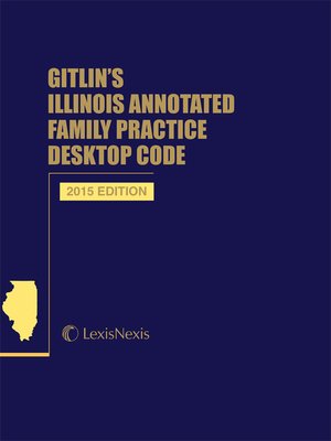 cover image of Gitlin's Illinois Annotated Family Practice Desktop Code